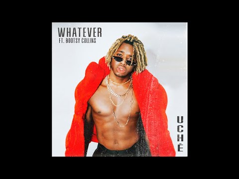 Youtube: Uché - Whatever ft. Bootsy Collins
