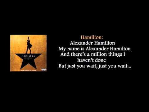 Youtube: Hamilton - Alexander Hamilton lyrics