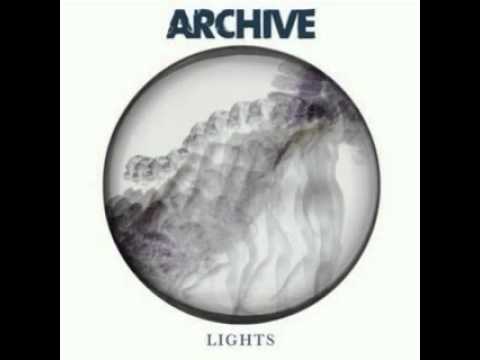 Youtube: Archive - Lights [Full Version]