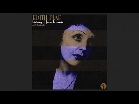Youtube: Edith Piaf - Milord (1959) [Digitally Remastered]