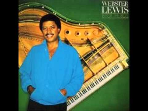 Youtube: Webster Lewis - The Love You Give To Me