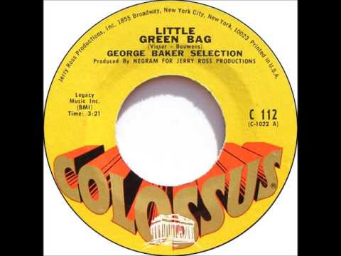 Youtube: GEORGE BAKER SELECTION * Little Green Bag     1969  HQ
