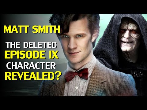 Youtube: Matt Smith’s Deleted Star Wars Rise of Skywalker Character Revealed & Other Leaks