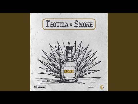 Youtube: Tequila & Smoke