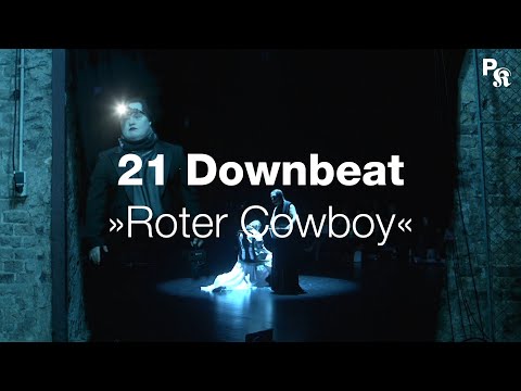 Youtube: 21 Downbeat: »Roter Cowboy« (Digital Work) | Pop-Kultur 2020