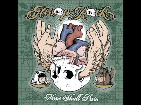 Youtube: Aesop Rock-None Shall Pass