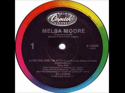 Youtube: MELBA MOORE & KASHIF - Love The One I'm With (A Lot Of Love) (Melba & Kashif) [HQ + Full Version]