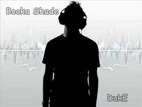 Youtube: Booka Shade - Duke