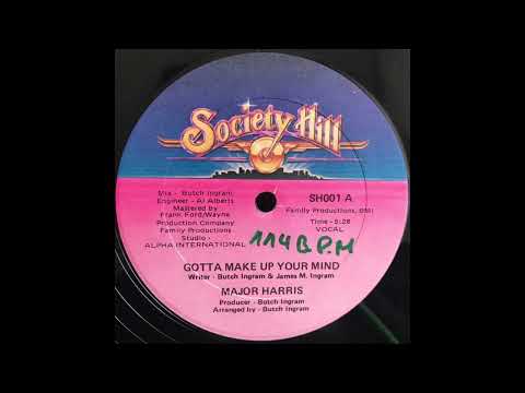 Youtube: MAJOR HARRIS - Gotta Make Up Your Mind
