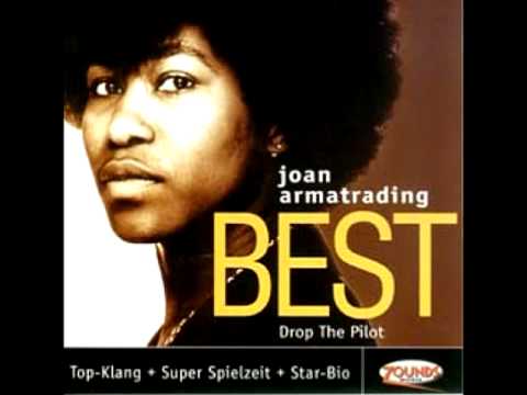 Youtube: Joan Armatrading   Drop The Pilot