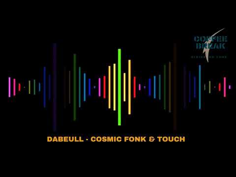 Youtube: Dabeull - Cosmic Fonk & Touch ( Curtisher Edit ) 2022
