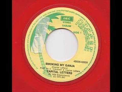 Youtube: capital letters - smoking my ganja