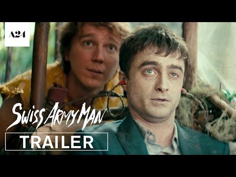 Youtube: Swiss Army Man | Official Trailer HD | A24
