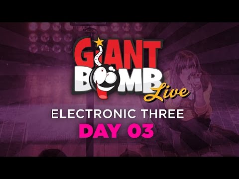 Youtube: Giant Bomb LIVE! at E3 2015: Day 03