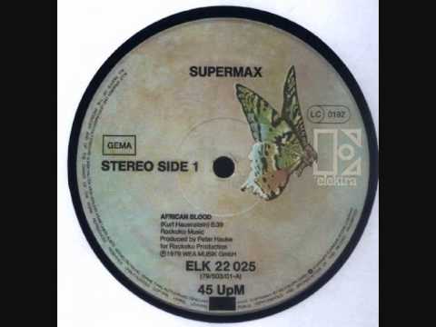Youtube: Supermax - African Blood - 1979