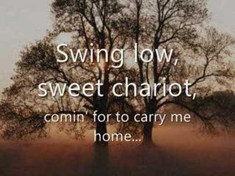 Youtube: Swing Low, Sweet Chariot - With Lyrics