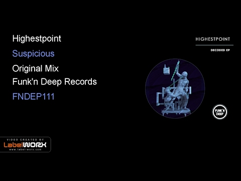 Youtube: Highestpoint - Suspicious (Original Mix)