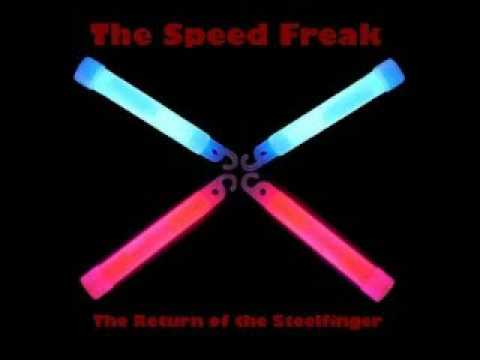 Youtube: The Speed Freak - The Return of the Steelfinger.avi