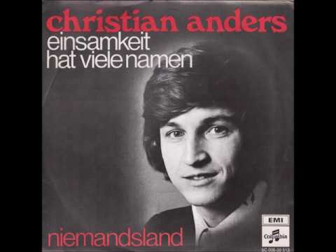 Youtube: Christian Anders - Einsamkeit hat viele Namen -