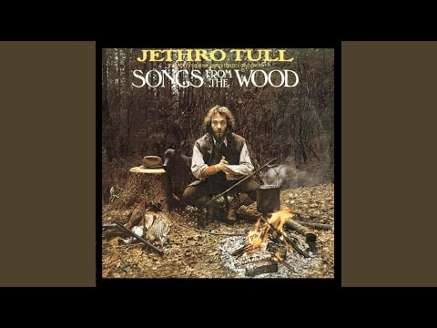 Youtube: Songs from the Wood (2003 Remaster)