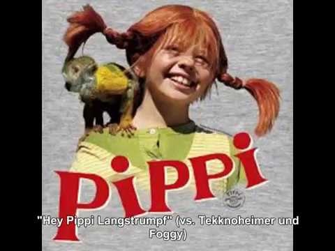 Youtube: Hey Pippi Langstrumpf  (Tekknoheimer und Foggy)