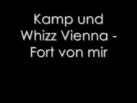 Youtube: Kamp und Whizz Vienna - Fort von mir (Versager ohne Zukunft)