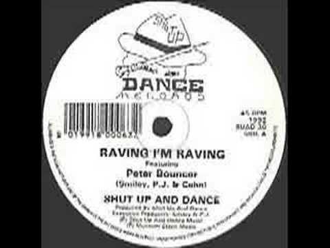 Youtube: Shut up and Dance -  Ravin im Ravin feat Peter Bouncer