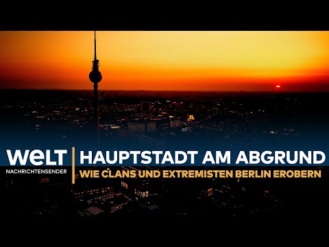 Youtube: Hauptstadt am Abgrund – Wie Clans und Extremisten Berlin erobern I WELT REPORTAGE