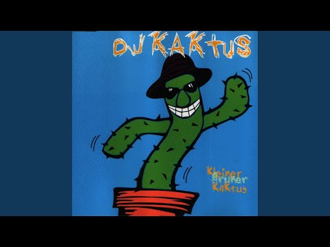 Youtube: Mein kleiner grüner Kaktus (DJ Mix)