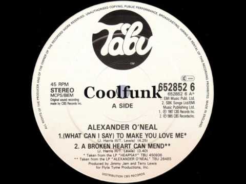 Youtube: Alexander O' Neal - What Can I Say To Make You Love Me (12" Funk 1987)