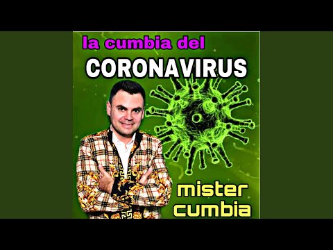 Youtube: La Cumbia Del Coronavirus