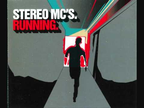 Youtube: Stereo MC's - Running