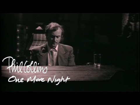 Youtube: Phil Collins - One More Night (Official Music Video)