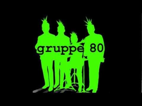 Youtube: Gruppe 80 - Wir wollen nichts  - Roh - Mix  2012.wmv