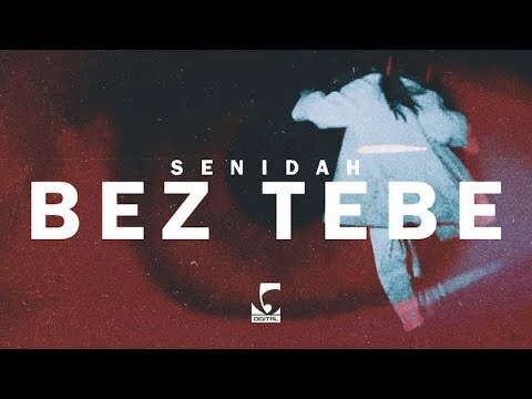 Youtube: Senidah - Bez tebe