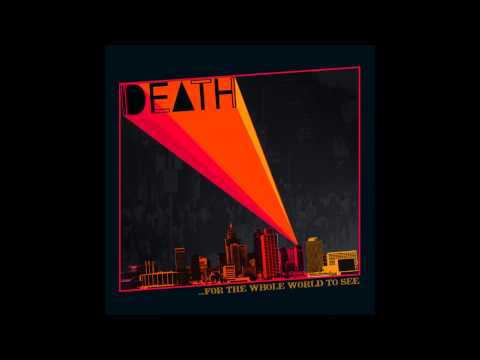 Youtube: DEATH - For The Whole World To See (full album)