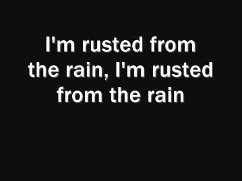 Youtube: Billy Talent - Rusted From The Rain [Lyrics]