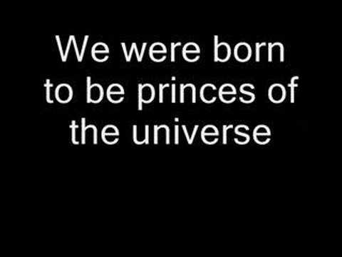 Youtube: Queen - Princes Of The Universe (Lyrics)