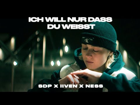 Youtube: SDP x IIVEN x NESS - Ich will nur dass du weißt (IIVEN REMIX)