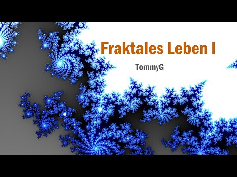 Youtube: TommyG-Fraktales Leben I