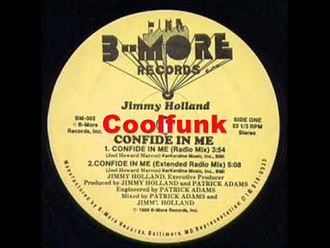 Youtube: Jimmy Holland – Confide In Me (Extended Radio Mix)