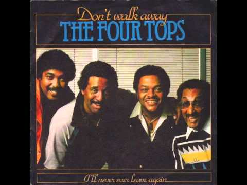 Youtube: The Four Tops - Don't Walk Away