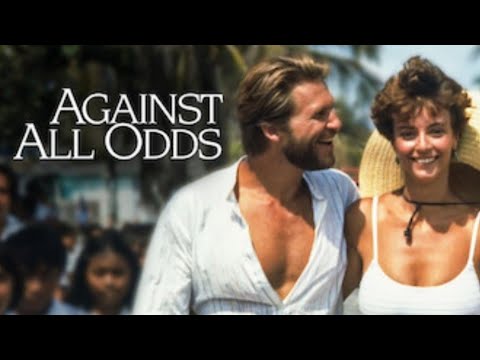 Youtube: Against All Odds- Phil Collins/ movieclips Against All Odds (1984)