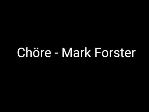 Youtube: Chöre - Mark Forster (Lyrics)