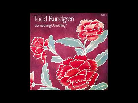 Youtube: Todd Rundgren - It Wouldn't Have Made Any Difference (Lyrics Below) (HQ)