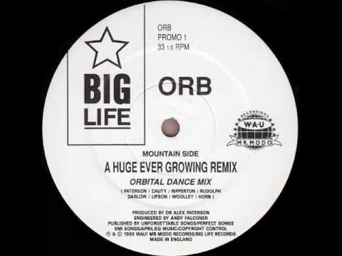 Youtube: Orb - A Huge Ever Growing Remix. (Orbital Dance Mix)