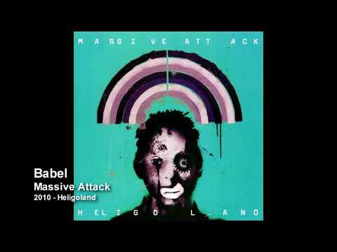 Youtube: Massive Attack - Babel