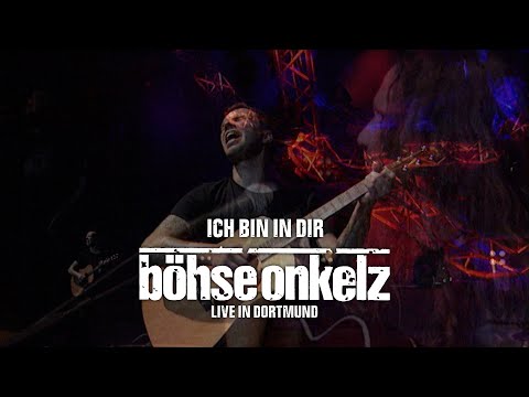 Youtube: Böhse Onkelz - Ich bin in Dir (Live in Dortmund)