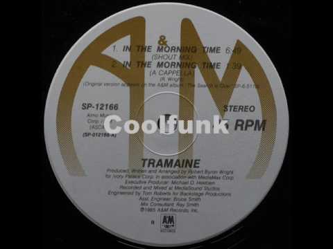 Youtube: Tramaine - In The Morning Time (12" Shout Mix 1985)
