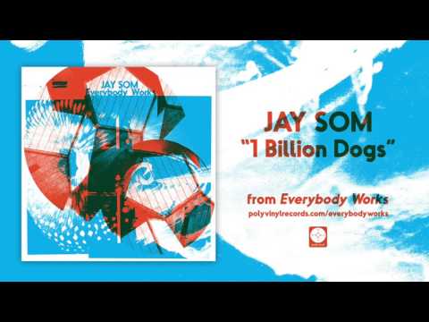 Youtube: Jay Som - 1 Billion Dogs [OFFICIAL AUDIO]